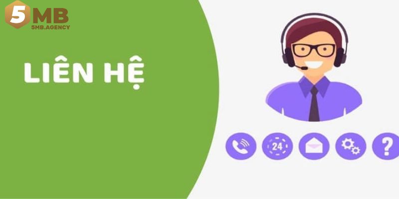 5 kênh liên hệ tới nhà cái