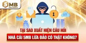 5MB có lừa đảo không?