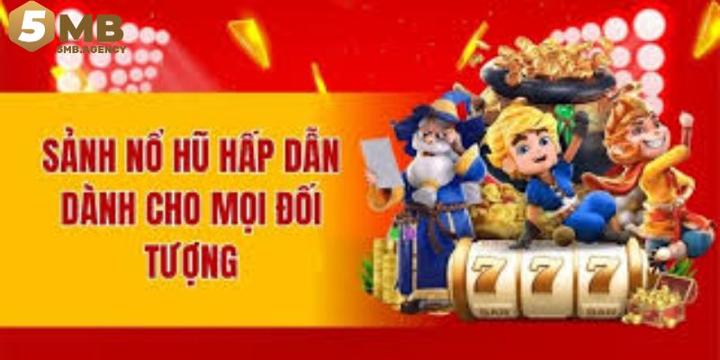 Nổ hũ 5MB mang đến nhiều game hay